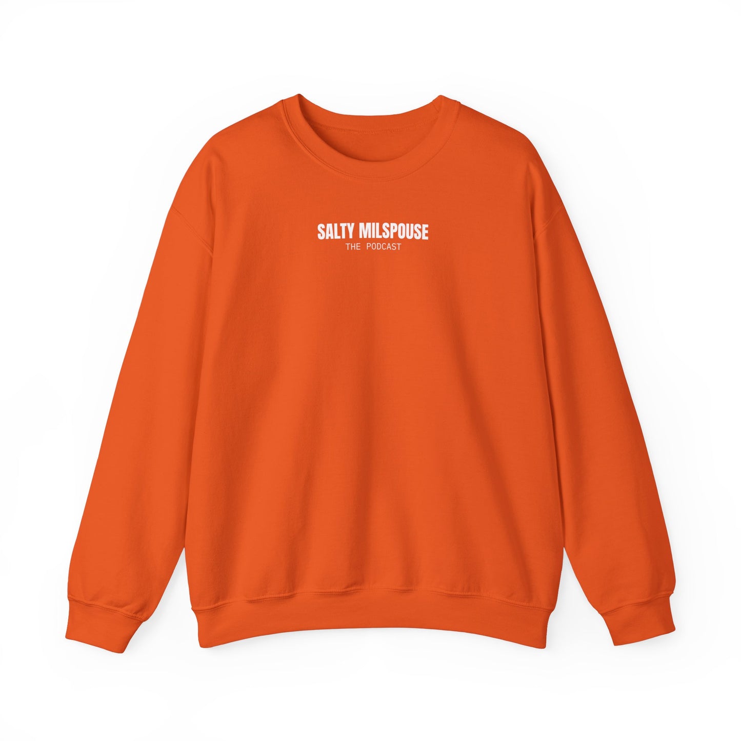 SALTY MILSPOUSE "THE PODCAST" CREWNECK